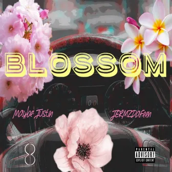 Blossom by Maybe: Justin