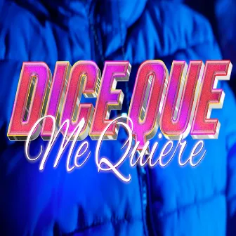 Dice Que Me Quiere (Remix) by Yahike