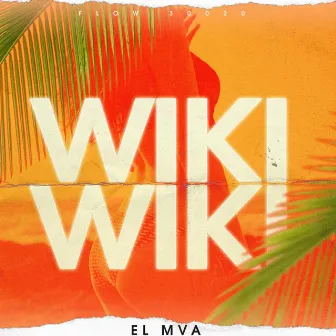 Wiki Wiki by El Mva