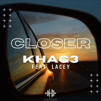 Closer (feat. Lacey) by Lacey