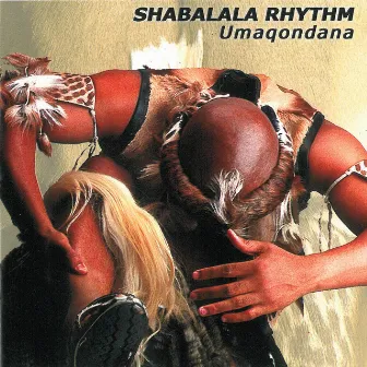 Umaqondana by Shabalala Rhythm