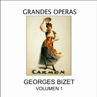 Bizet: Carmen, Vol. 1 by Lorenzo Molajoli