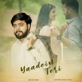 Yaadein Teri by Mayur Tiwari