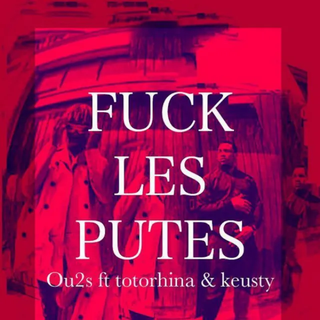 Fuck les putes