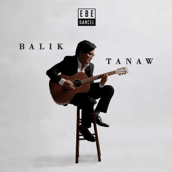 Baliktanaw by Ebe Dancel