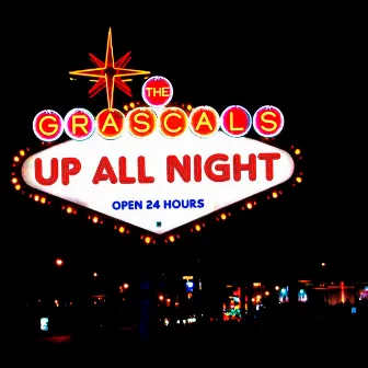 Up All Night by The Grascals