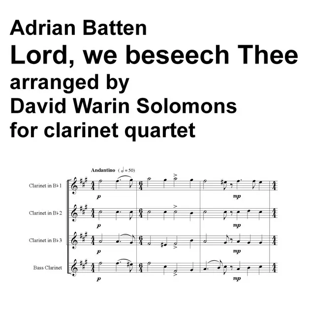 Lord we beseech Thee for clarinet quartet