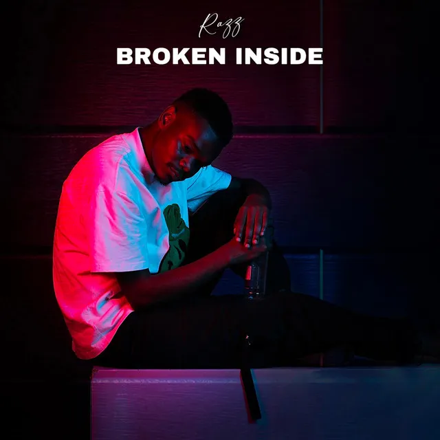 BROKEN INSIDE