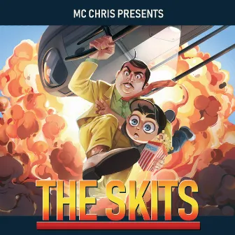 The Skits by MC Chris