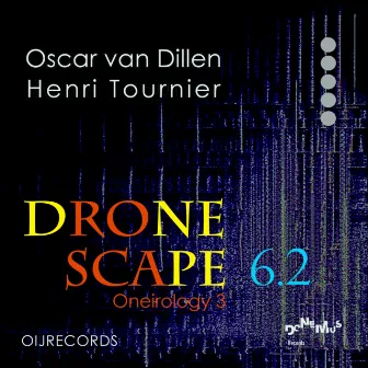 Dronescape 6.2: Oneirology 3 by Henri Tournier