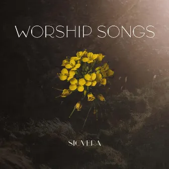 Worship Songs by SioVera