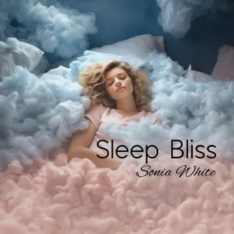 Sleep Bliss (Insomnia Farewell) by Sonia White