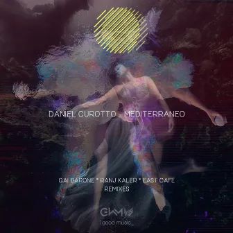 Mediterraneo (East Cafe Balearic Remix) by Daniel Curotto