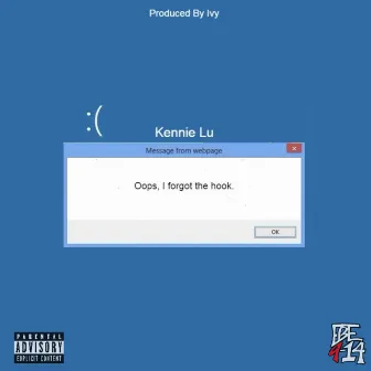 I Forgot the Hook by Kennie Lu