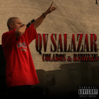 Colabos & Remixes by QV SALAZAR