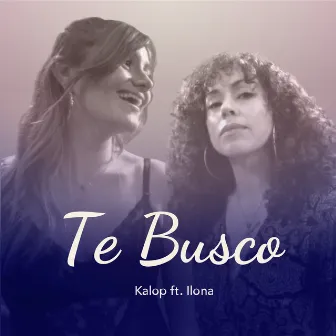 Te Busco by Laura Kalop