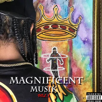 Magnificent Musik, Vol. 1 by 5ifth The Magnificent