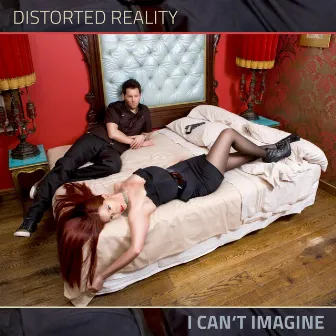 I Can't Imagine by Distorted Reality