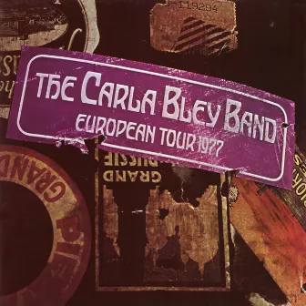 European Tour 1977 by The Carla Bley Band