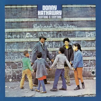 Everything Is Everything by Donny Hathaway