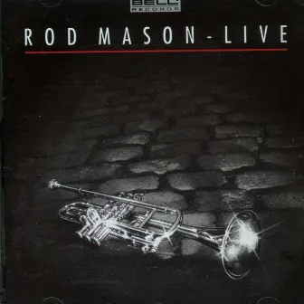 Live by Rod Mason