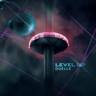 LEVEL UP by Duelle