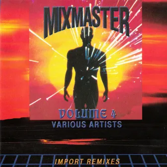 Mixmaster Vol 4 by Mixmaster