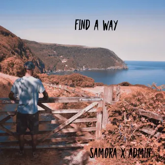 Find A Way by Samora