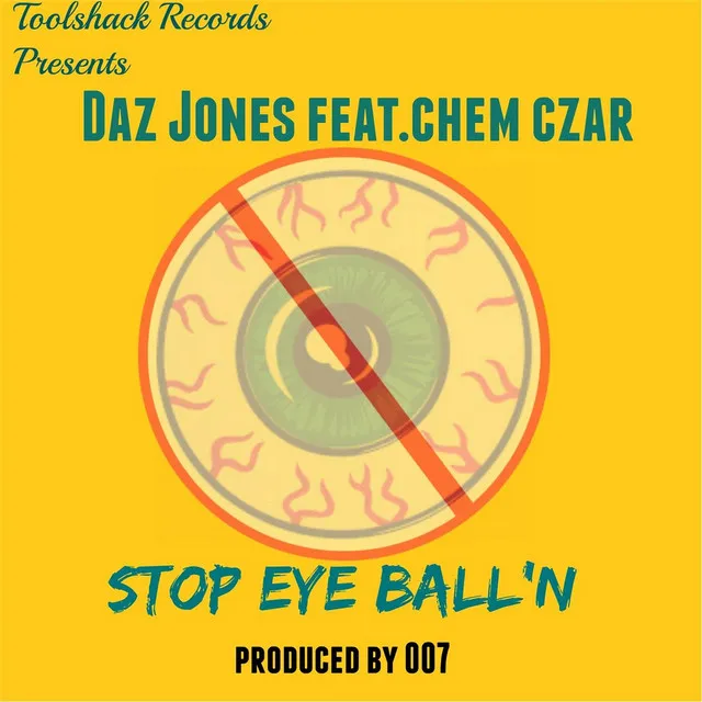 Stop Eye Ball'N