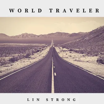 World Traveler by Lin Strong