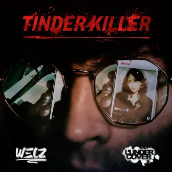 Tinder Killer by Welz