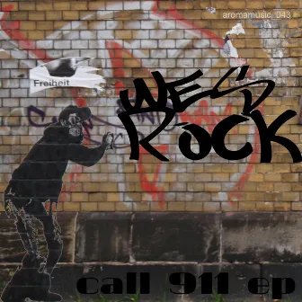 Call 911 Ep by Wes Rock