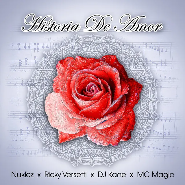 Historia De Amor (feat. DJ Kane & MC Magic)