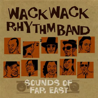 SOUNDS OF FAR EAST by WACK WACK RHYTHM BAND