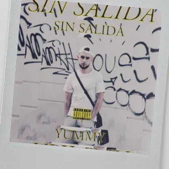 Sin Salida by Yummy