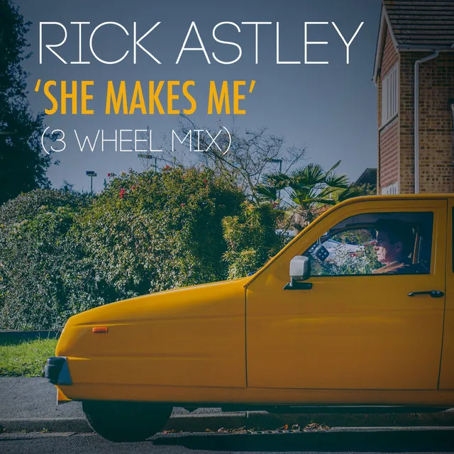 She Makes Me (3 Wheel Mix)