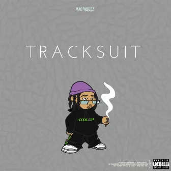 Tracksuit by Mac Woodz