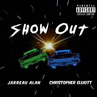 Show Out by Jarreau Alan