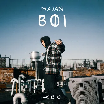 BOI by MAJAN