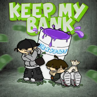 Keep my bank by F!R