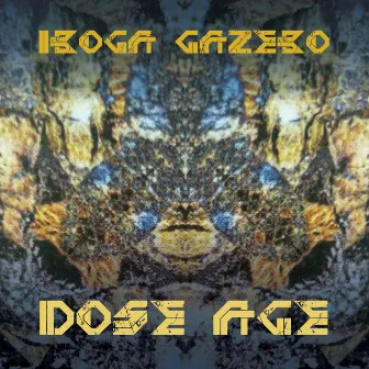 Dose Age by Iboga Gazebo