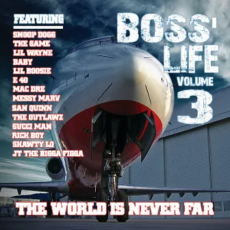 Boss' Life 3 by JT The Bigga Figga