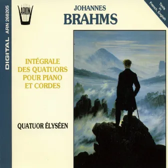 Brahms : Intégrale des quatuors pour piano & cordes by Quatuor Elyséen