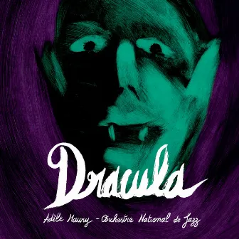 Dracula by Orchestre National De Jazz