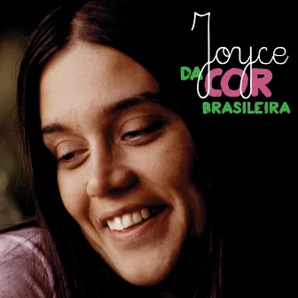 Da Cor Brasileira by Joyce Moreno