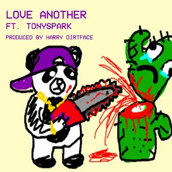 Love Another by Big Baby Baer