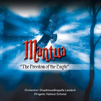 Mantua - The Freedom of the Eagle by Johannes Puchleitner