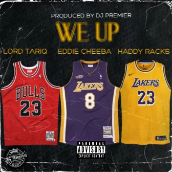 We Up by Lord Tariq