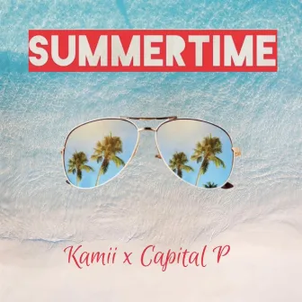 Summertime by Capital P