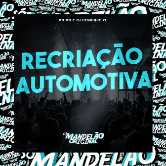 Recriação Automotiva by dj henrique zl